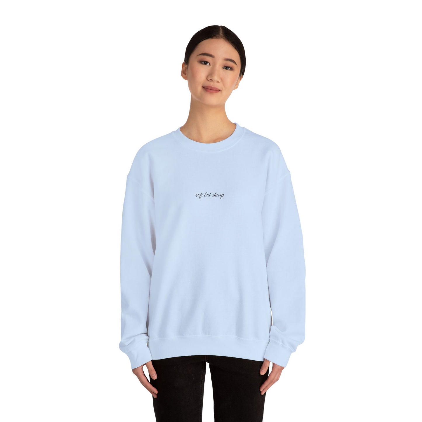 Sassy Quote Crewneck Sweatshirt Cute Pastel Colors Soft but Sharp